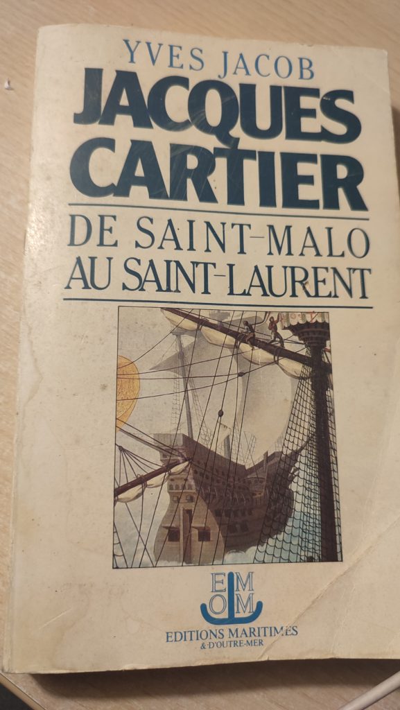 le livre de Yves Jacob Jacques Cartier de Saint-Malo au Saint Laurent