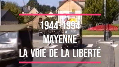 film la voie de la liberté étape à Mayenne juin 1944